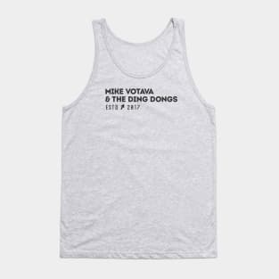 Mike Votava and The Ding Dongs est 2017 Tank Top